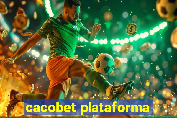 cacobet plataforma